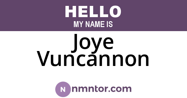 Joye Vuncannon