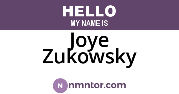 Joye Zukowsky