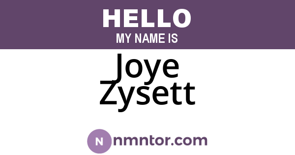 Joye Zysett