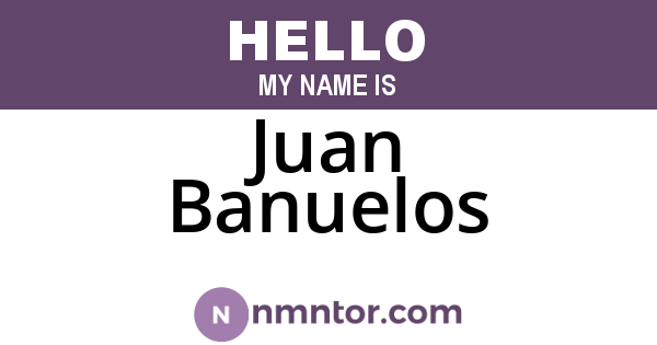 Juan Banuelos