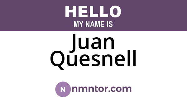 Juan Quesnell