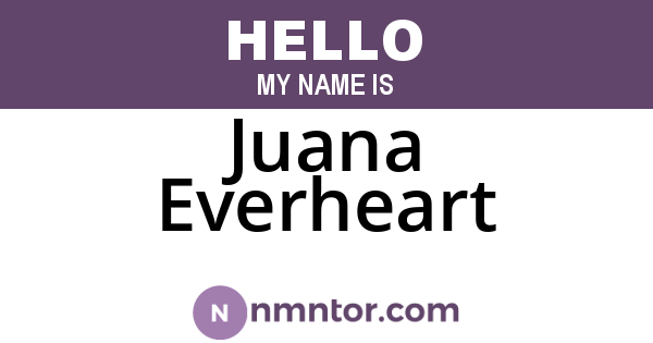 Juana Everheart