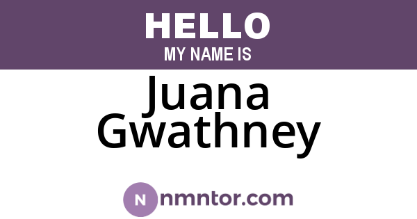 Juana Gwathney