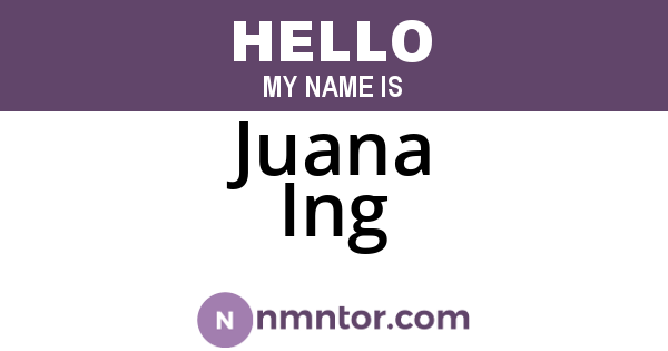 Juana Ing