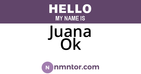 Juana Ok