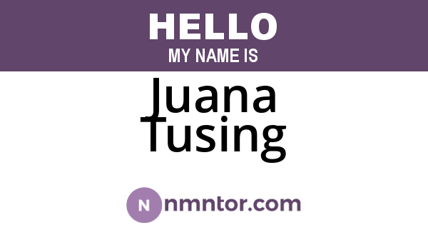 Juana Tusing