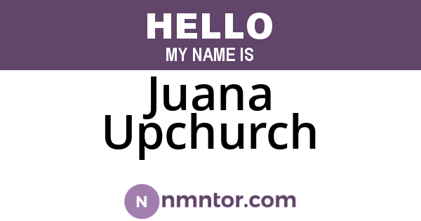 Juana Upchurch