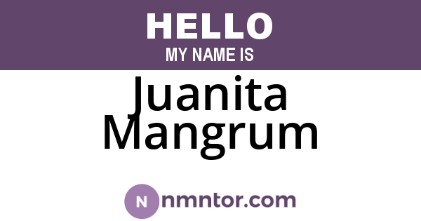 Juanita Mangrum
