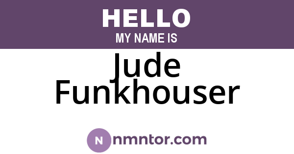 Jude Funkhouser