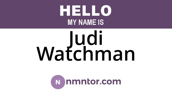 Judi Watchman