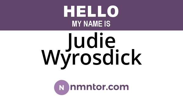 Judie Wyrosdick