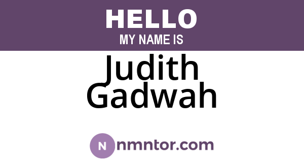 Judith Gadwah