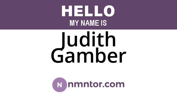 Judith Gamber