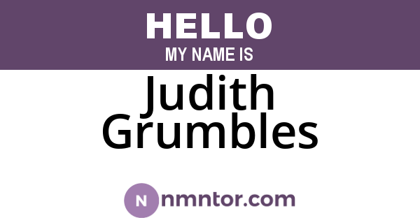 Judith Grumbles