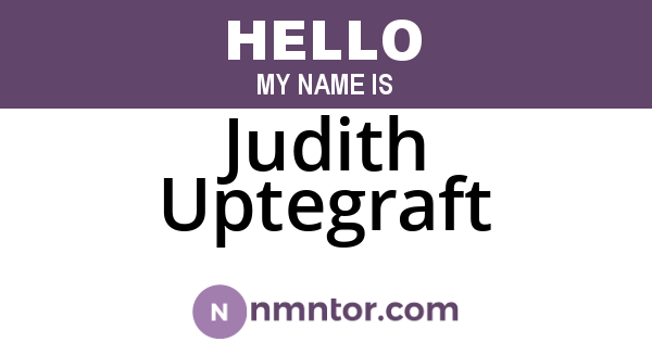Judith Uptegraft