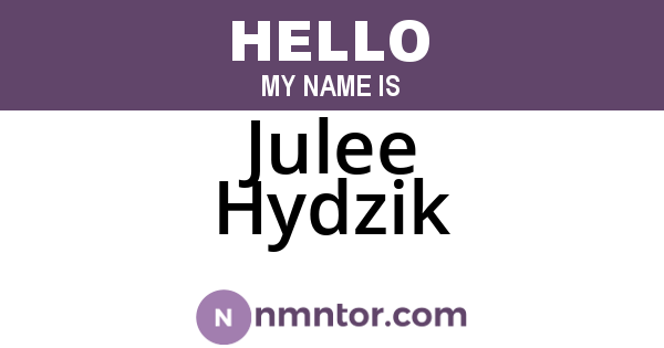 Julee Hydzik