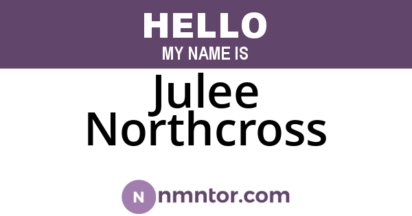 Julee Northcross