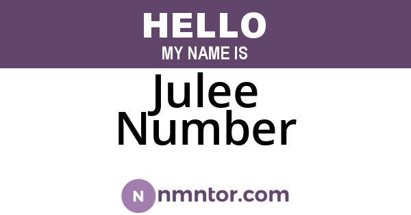 Julee Number