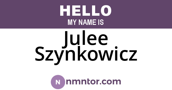 Julee Szynkowicz