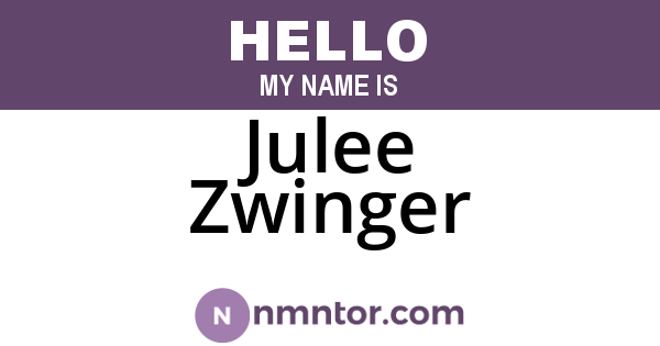Julee Zwinger