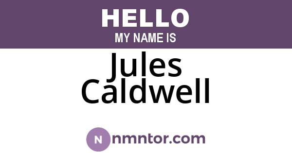 Jules Caldwell