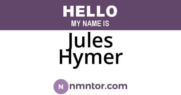 Jules Hymer