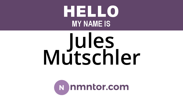 Jules Mutschler