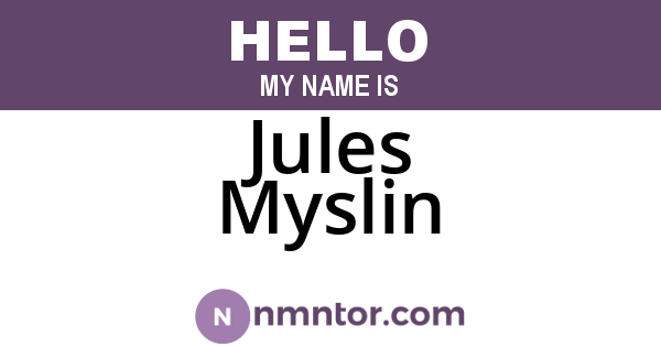 Jules Myslin