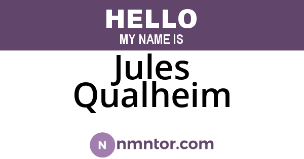 Jules Qualheim