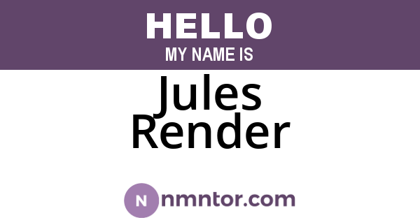 Jules Render