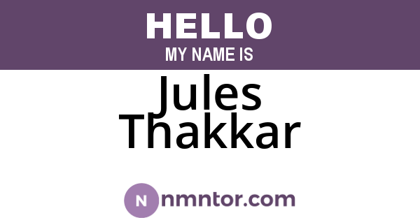 Jules Thakkar