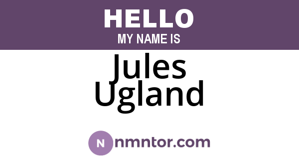 Jules Ugland
