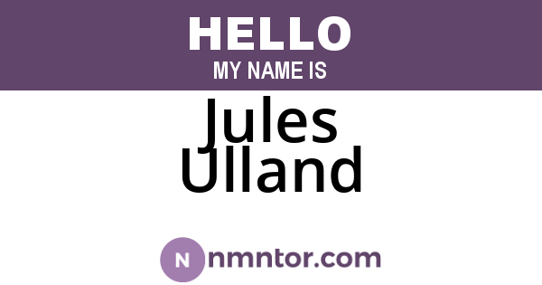 Jules Ulland