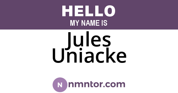 Jules Uniacke
