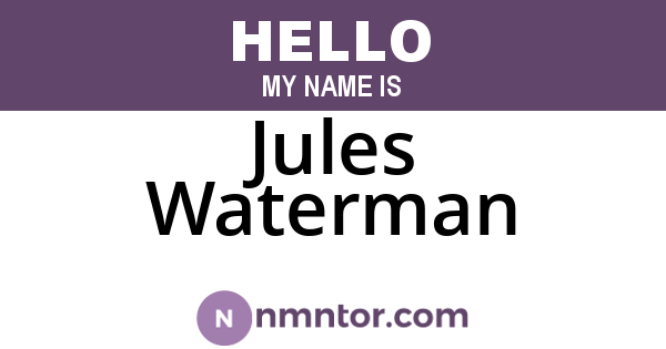 Jules Waterman