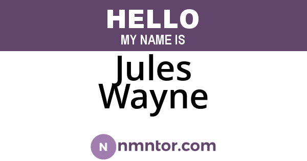 Jules Wayne