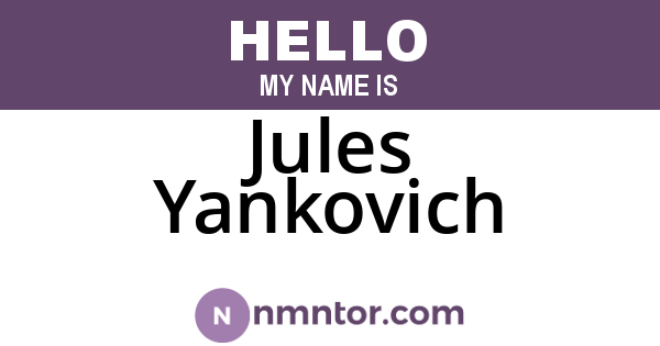 Jules Yankovich
