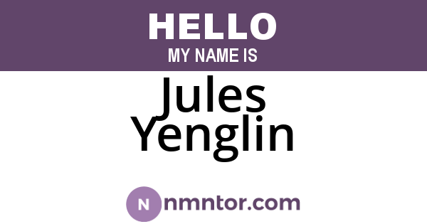 Jules Yenglin