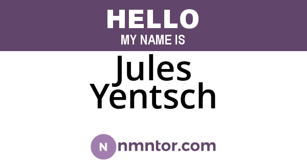 Jules Yentsch