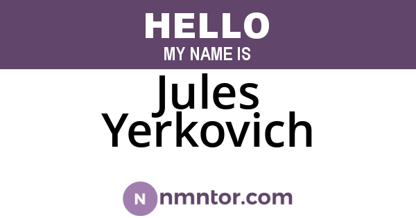 Jules Yerkovich