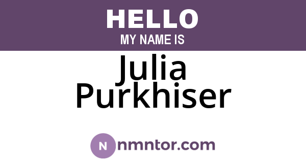 Julia Purkhiser