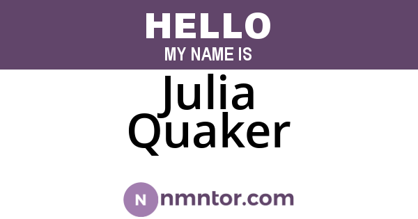Julia Quaker