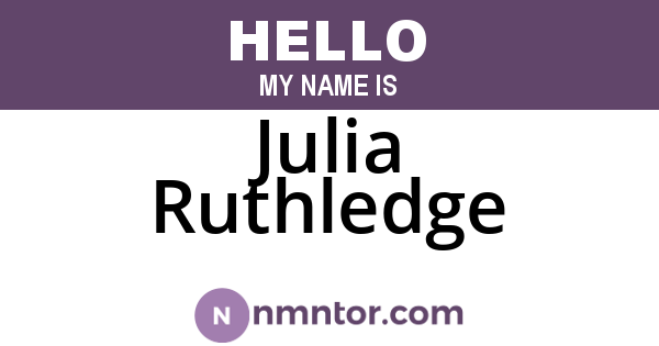 Julia Ruthledge