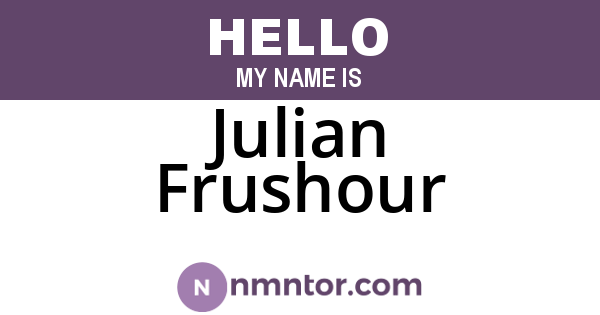 Julian Frushour