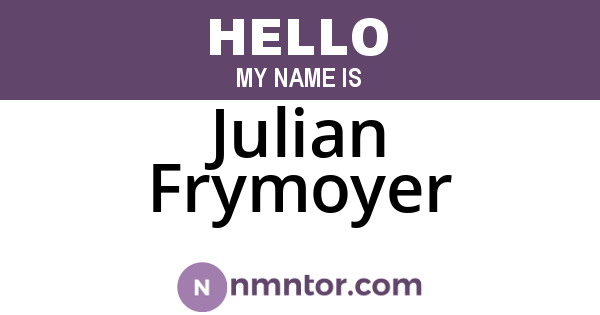 Julian Frymoyer