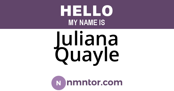 Juliana Quayle