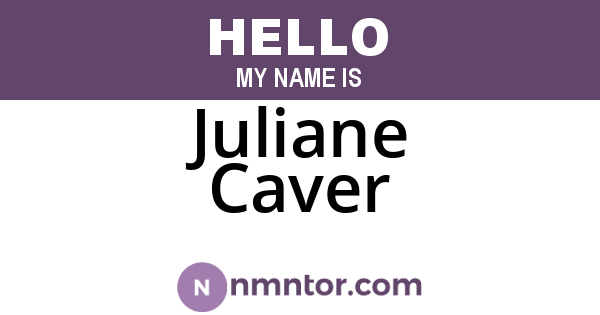 Juliane Caver