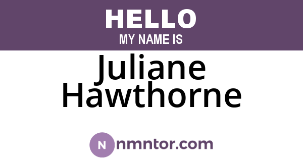 Juliane Hawthorne