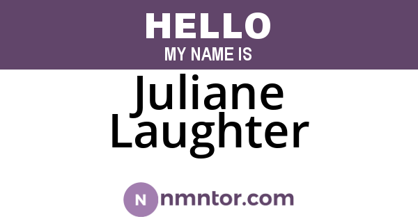 Juliane Laughter
