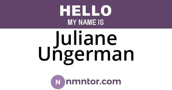 Juliane Ungerman